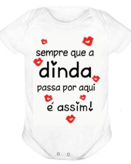 Body Temático Sempre que a dinda passa por aqui é assim